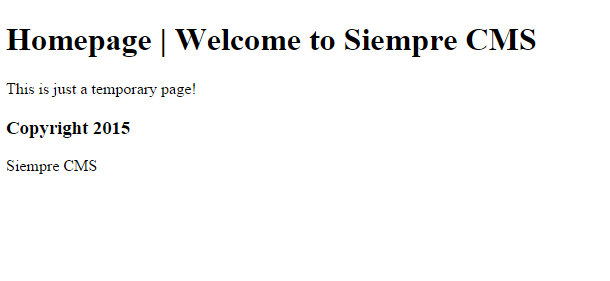 Default landing page when SiempreCMS is first installed